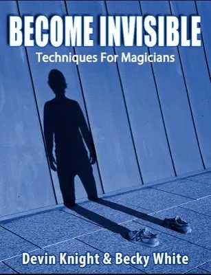 Become Invisible by Devin Knight - Click Image to Close