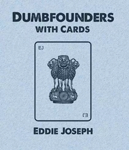 Dumbfounders with Cards - Eddie Joseph - Click Image to Close