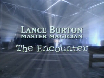 Lance Burton - The Encounter - Click Image to Close