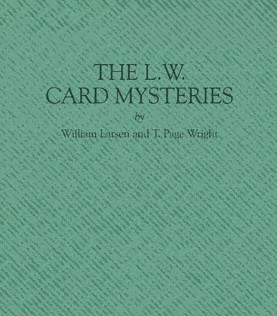 The L.W. Card Mysteries By William Larsen Sr T. Page Wright - Click Image to Close