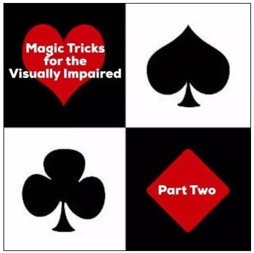 Magic Tricks For The Visually Impaired Part 2 by Dave Arch - Click Image to Close