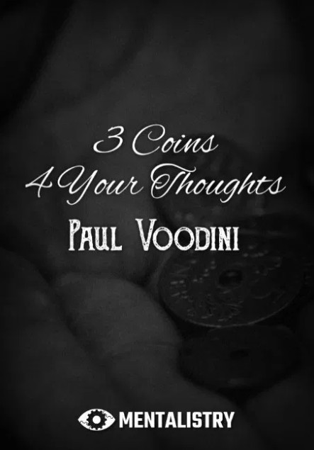 3 Coins 4 Your Thoughts by Paul Voodini - Click Image to Close