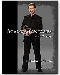 Darwin Ortiz - Scams & Fantasies with Cards - Click Image to Close
