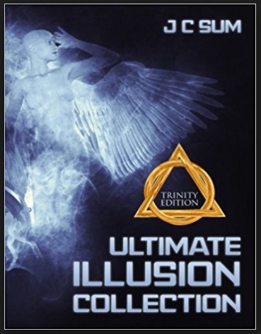 Ultimate Illusion Collection Trinity Edition by J C Sum - Click Image to Close