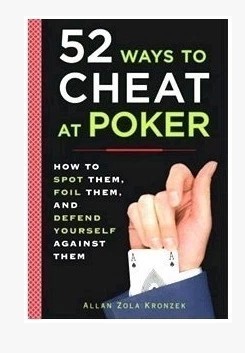 Allan Zola Kronzek 52 Ways To Cheat At Poker - Click Image to Close