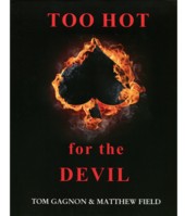 Too Hot For The Devil by Tom Gagnon - Click Image to Close
