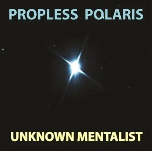 Propless Polaris by Unknown Mentalist - Click Image to Close