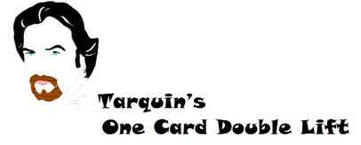 Tarquin Churchwell - One Card Double Lift - Click Image to Close