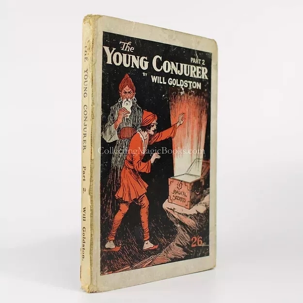 The Young Conjurer, Part 2 - Will Goldston - Click Image to Close