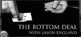 Jason England - Bottom Deal - Click Image to Close