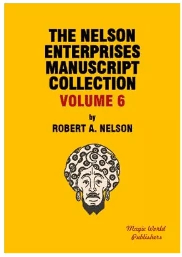 Nelson Enterprises Manuscript Collection 6 by Robert A. Nelson - Click Image to Close
