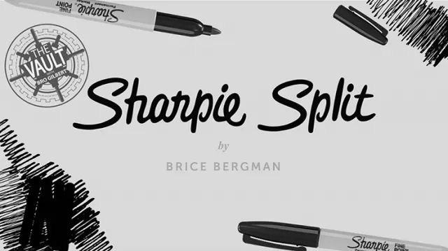 The Vault - Sharpie Split by Brice Bergman - Click Image to Close