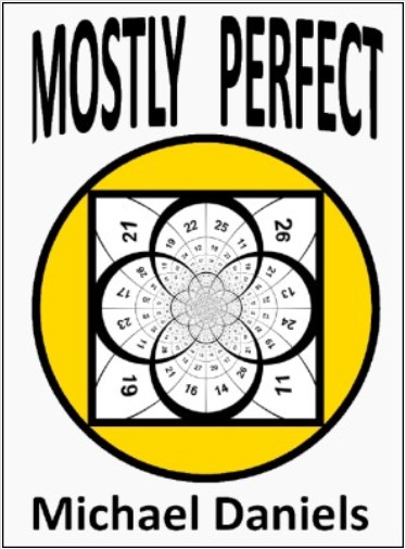 Mostly Perfect by Michael Daniels - Click Image to Close