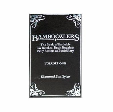 Bamboozlers Vol. 1 by Diamond Jim Tyler - Click Image to Close