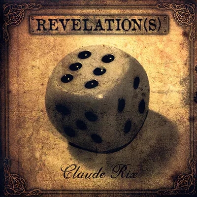 Revelations by Claude Rix and Marchand de Trucs - Click Image to Close