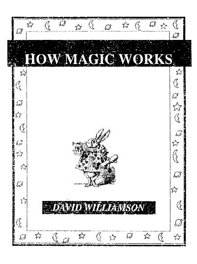 David Williamson - How Magic Works - Click Image to Close