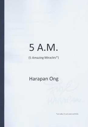 5 A.M. (5 Amazing Miracles*) by Harapan Ong - Click Image to Close