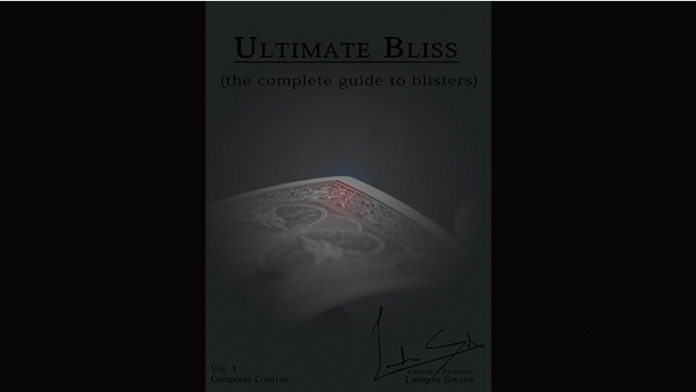 Ultimate Bliss (The Complete Guide To Blisters) by Landon Swank - Click Image to Close