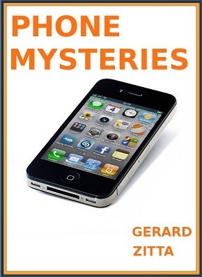 Gerard Zitta - Phone Mysteries - Click Image to Close