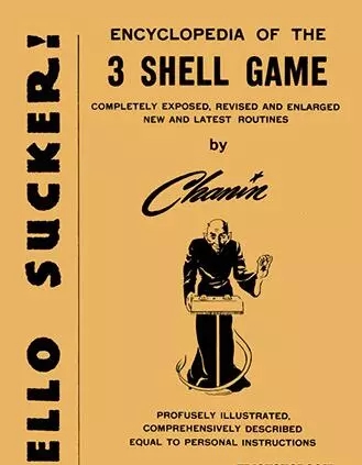 Hello Sucker - 3 Shell Game - Jack Chanin - Click Image to Close