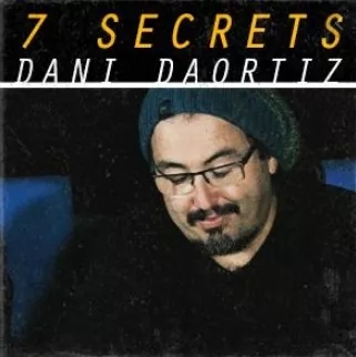 7 Secrets By Dani DaOrtiz - Click Image to Close