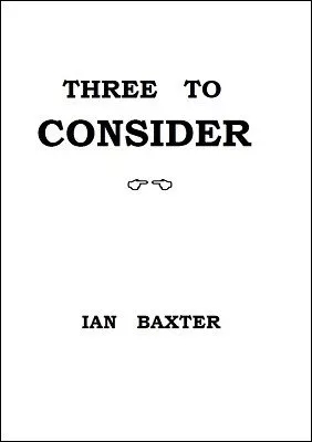 Three To Consider by Ian Baxter - Click Image to Close