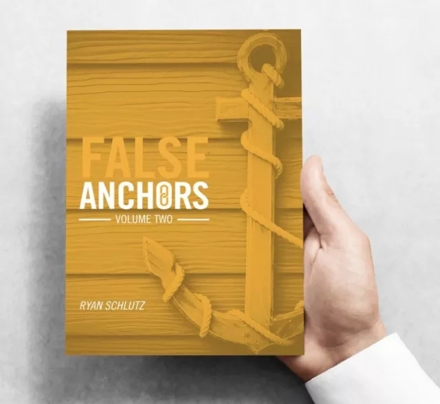 False Anchors Volume 2 by Ryan Schlutz - Click Image to Close