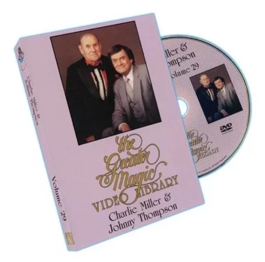 Greater Magic Video Library 29 - Charlie Miller and Johnny Thomp - Click Image to Close