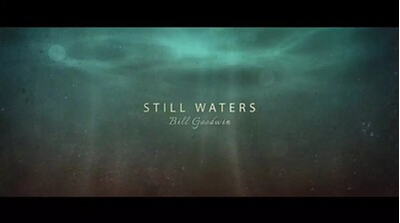 Bill Goodwin - Still Waters(1-2) - Click Image to Close