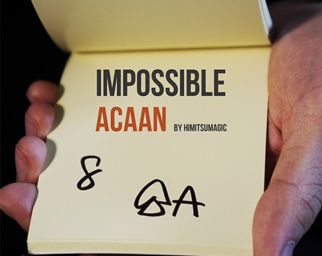 Impossible ACAAN by Himitsu Magic - Click Image to Close