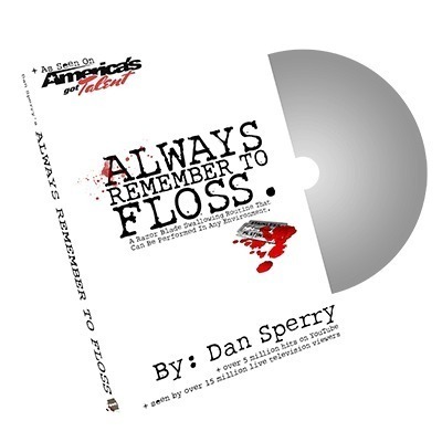 Dan Sperry - Always Remember to Floss - Click Image to Close