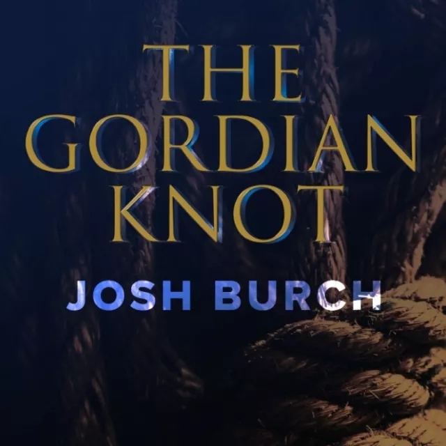 The Gordian Knot by Josh Burch - Click Image to Close