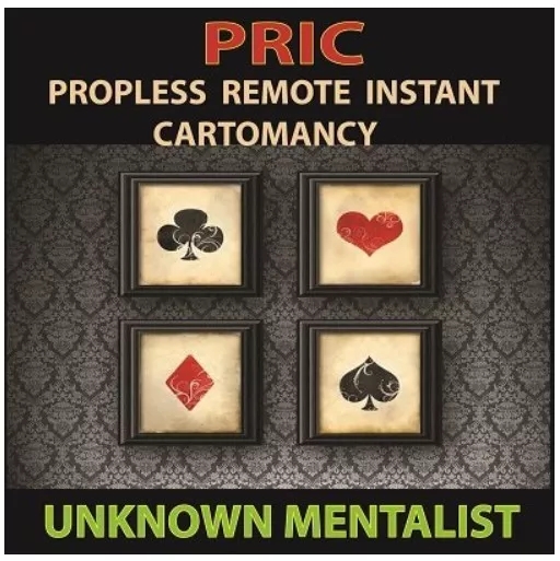 PRIC: Propless Remote Instant Cartomancy by Unknown Mentalist - Click Image to Close