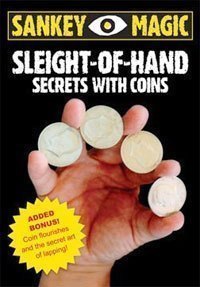 Sleight Of Hand With Coins by Jay Sankey - Click Image to Close