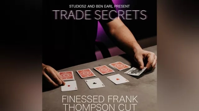 Trade Secrets #3 - Finessed Frank Thompson Cut by Benjamin Earl - Click Image to Close
