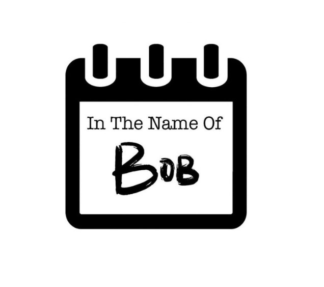 In The Name of Bob by Reese Goodley - Click Image to Close