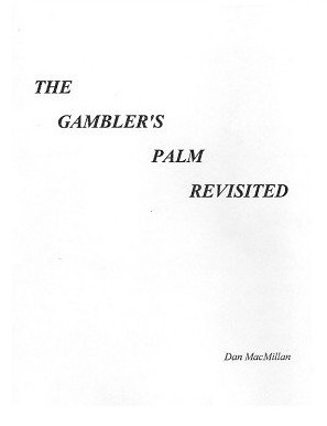 The Gamblers Palm Revisited By Dan MacMillan - Click Image to Close