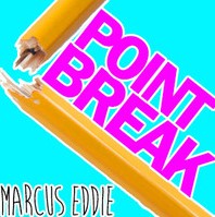 Point Break by Marcus Eddie - Click Image to Close