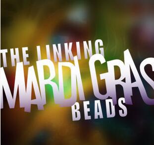 Patrick Redford - Linking Mardi Gras Beads - Click Image to Close