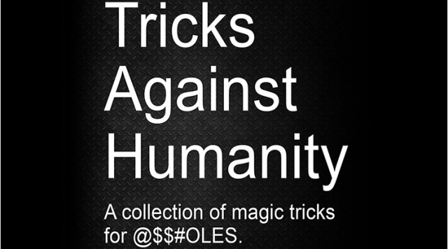 Tricks Against Humanity by Seymour B. - Click Image to Close