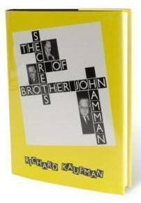 Richard Kaufman - The Secrets of Brother John Hamman - Click Image to Close