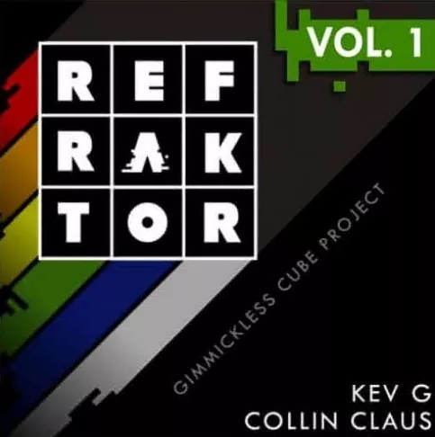 REFRAKTOR Vol.1 by Kev G & Collin Claus - Click Image to Close