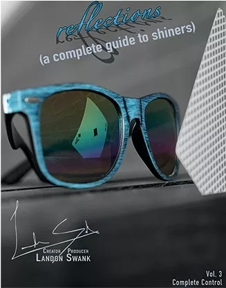 Reflections (A Complete Guide To Shiners) by Landon Swank - Click Image to Close
