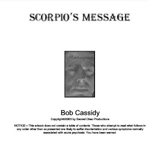 Bob Cassidy - Scorpio's Message - Click Image to Close