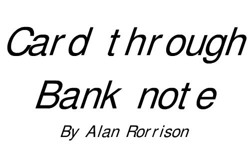 Alan Rorrison - Card Through Banknote - Click Image to Close