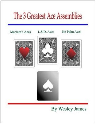 The 3 Greatest Ace Assemblies by Wesley James - Click Image to Close