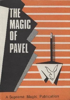 The Magic of Pavel by Pavel - Click Image to Close