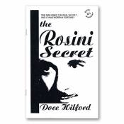 Docc Hilford - The Rosini Secret - Click Image to Close