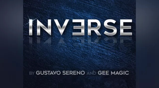INVERSE by Gustavo Sereno and Gee Magic - Click Image to Close
