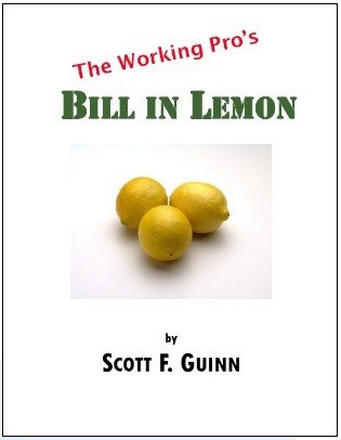 The Working Pro's Bill in Lemon by Scott F. Guinn - THE PERFECT - Click Image to Close